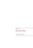 Den Store Plan di Sten Melson edito da Books on Demand