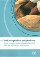 Food and Agriculture Policy Decisions (FAPDA) di Food and Agriculture Organization, Mulat Demeke edito da Food and Agriculture Organization of the United Nations - FA