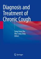 Diagnosis and Treatment of Chronic Cough edito da Springer Singapore