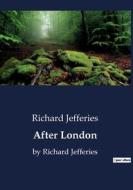 After London di Richard Jefferies edito da Culturea