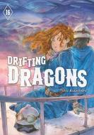 Drifting Dragons 16 di Taku Kuwabara edito da KODANSHA COMICS