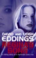 Regina\'s Song di David Eddings, Leigh Eddings edito da Harpercollins Publishers