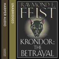 Krondor: The Betrayal di Raymond E. Feist edito da Harpercollins Publishers