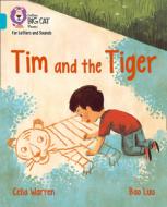 Tim and the Tiger di Celia Warren edito da HarperCollins Publishers
