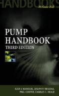 Pump Handbook di Igor J. Karassik, Joseph P. Messina, Paul Cooper, Charles C. Heald, Linda Ludewig edito da Mcgraw-hill Education - Europe
