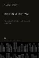 Modernist Montage di P. Adams Sitney edito da Columbia University Press