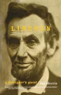 Lincoln: A Foreigner's Quest di Jan Morris edito da DA CAPO PR INC