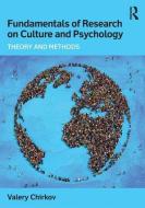 Fundamentals of Research on Culture and Psychology di Valery Chirkov edito da Routledge
