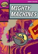 Rapid Stage 3 Set A: Mighty Machines (Series 2) di Simon Cheshire edito da Pearson Education Limited