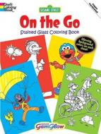 Sesame Street on the Go Gemglow Stained Glass Coloring Book di Sesame Street, Coloring Books edito da Dover Publications