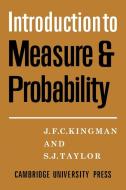Introdction to Measure and Probability di J. F. C. Kingman, S. J. Taylor edito da Cambridge University Press