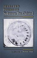 Selected Poems of Solomon Ibn Gabirol di Solomon Ibn Gabirol edito da Princeton University Press