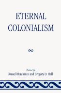 Eternal Colonialism edito da University Press of America