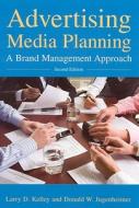 Advertising Media Planning di Larry D. Kelley, Donald W. Jugenheimer edito da M.e. Sharpe