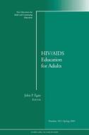 HIV/AIDS Education 105 di Ace, Egan edito da John Wiley & Sons