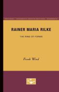 Rainer Maria Rilke di Frank Wood edito da University of Minnesota Press