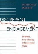 Discrepant Engagement di Nathaniel Mackey edito da The University Of Alabama Press