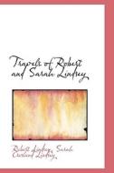 Travels Of Robert And Sarah Lindsey di Robert Lindsey edito da Bibliolife