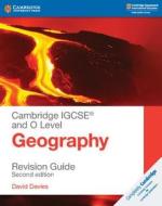Cambridge IGCSE (R) and O Level Geography Revision Guide di David Davies edito da Cambridge University Press