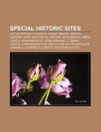 Special Historic Sites: List Of Special di Books Llc edito da Books LLC, Wiki Series