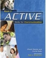 ACTIVE Skills for Communication 2 di Chuck Sandy edito da Cengage Learning, Inc