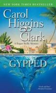 Gypped di Carol Higgins Clark edito da POCKET BOOKS