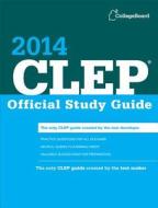 Clep Official Study Guide di The College Board edito da College Board,the,u.s.