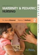 Introductory Maternity & Pediatric Nursing Package [With Paperback Book and Prepu and Docucare] di N. Jayne Klossner, Nancy T. Hatfield edito da Lippincott Williams & Wilkins