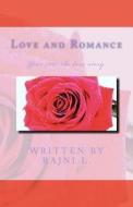 Love and Romance di Miss Rajni Lingam edito da Createspace