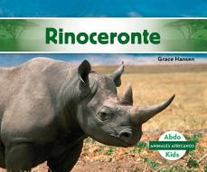 Rinoceronte (Rhinoceros) di Grace Hansen edito da ABDO KIDS