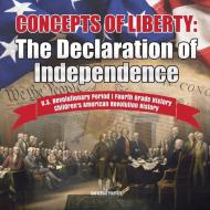 Concepts Of Liberty di Universal Politics edito da Speedy Publishing LLC