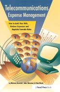 Telecommunications Expense Management di Michael Brosnan, John Messina edito da Taylor & Francis Ltd
