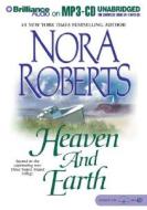 Heaven and Earth di Nora Roberts edito da Brilliance Audio