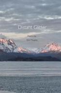 Distant Glitter di Erin Murphy edito da Wordtech Communications