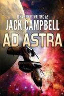 Ad Astra di Jack Campbell edito da Jabberwocky Literary Agency, Inc.