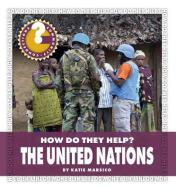 The United Nations di Katie Marsico edito da CHERRY LAKE PUB