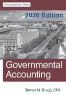 Governmental Accounting: 2020 Edition di Steven M. Bragg edito da LIGHTNING SOURCE INC