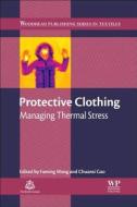 Protective Clothing di F. Wang edito da Elsevier Science & Technology