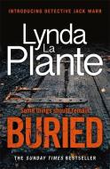 Buried di Lynda La Plante edito da Bonnier Zaffre Ltd.