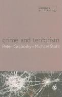 Crime and Terrorism di Peter Grabosky edito da SAGE Publications Ltd