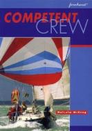 Competent Crew di Malcolm McKeag edito da Fernhurst Books Limited