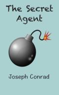 The Secret Agent di Joseph Conrad edito da Ancient Wisdom Publications