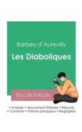Réussir son Bac de français 2023 : Analyse des Diaboliques de Barbey d'Aurevilly di Barbey D'Aurevilly edito da Bac de français