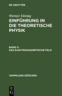 Das elektromagnetische Feld di Werner Döring edito da De Gruyter