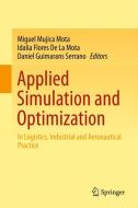 Applied Simulation and Optimization edito da Springer-Verlag GmbH