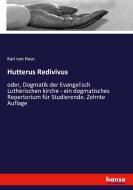 Hutterus Redivivus di Karl Von Hase edito da hansebooks