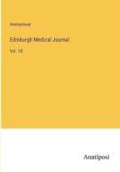 Edinburgh Medical Journal di Anonymous edito da Anatiposi Verlag