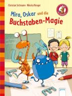 Mira, Oskar und die Buchstaben-Magie di Christian Seltmann, Nikolai Renger edito da Arena Verlag GmbH