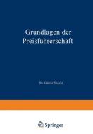 Grundlagen der Preisführerschaft di Günter Specht edito da Gabler Verlag
