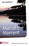 Man of the Moment di Alan Ayckbourn edito da Diesterweg Moritz